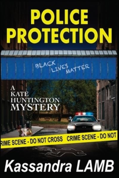 Cover for Kassandra Lamb · Police Protection (Paperback Book) (2019)