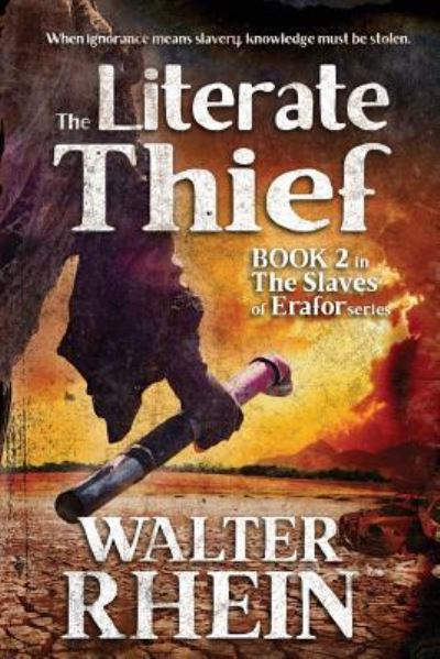 Cover for Walter Rhein · Literate Thief (Paperback Book) (2018)