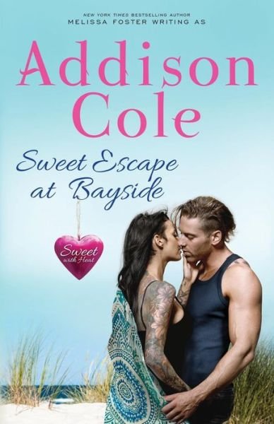 Cover for Addison Cole · Sweet Escape at Bayside - Sweet with Heat: Bayside Summers (Paperback Bog) (2019)