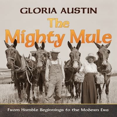 Cover for Gloria Austin · The Mighty Mule (Paperback Book) (2020)