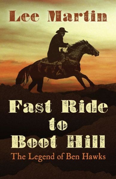 Cover for Lee Martin · Fast Ride to Boot Hill (Paperback Book) (2020)