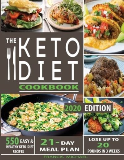 Cover for Francis Michael · The Keto Diet Cookbook (Paperback Book) (2020)