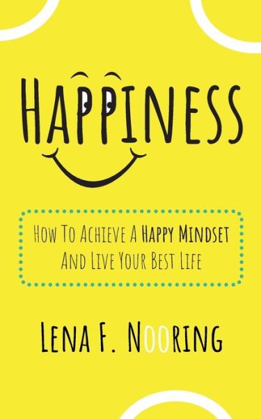 Cover for Lena F Nooring · Happiness (Paperback Book) (2021)