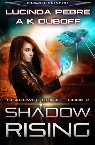 Cover for Lucinda Pebre · Shadow Rising (Paperback Book) (2020)