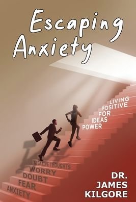 Cover for James Kilgore · Escaping Anxiety (Bok) (2022)