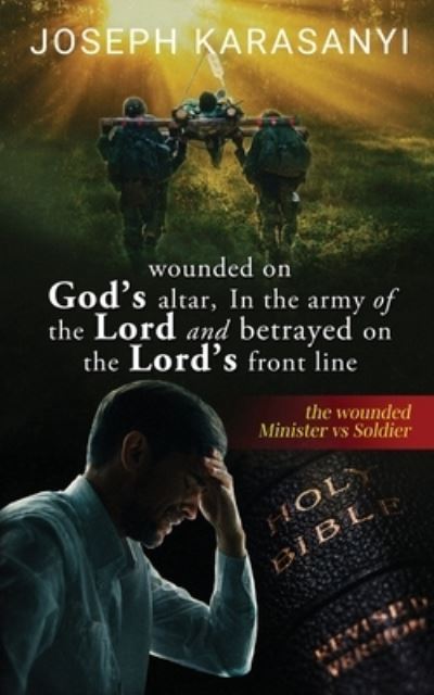 Cover for Joseph Karasanyi · Wounded Soldier (Book) (2022)