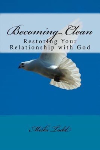 Cover for Micki Todd · Becoming Clean (Paperback Book) (2018)