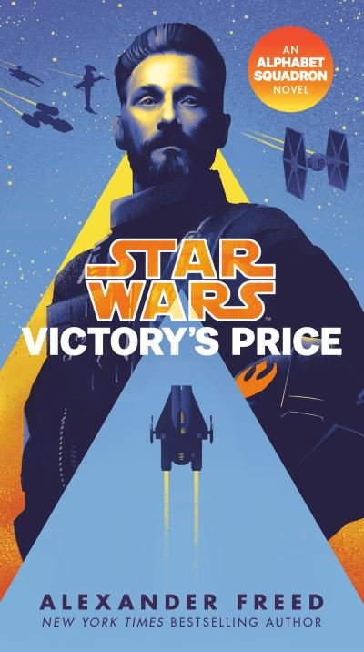 Cover for Alexander Freed · Victory's Price (Star Wars): An Alphabet Squadron Novel - Star Wars: Alphabet Squadron (Paperback Book) (2021)