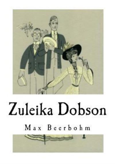 Cover for Max Beerbohm · Zuleika Dobson (Paperback Book) (2018)