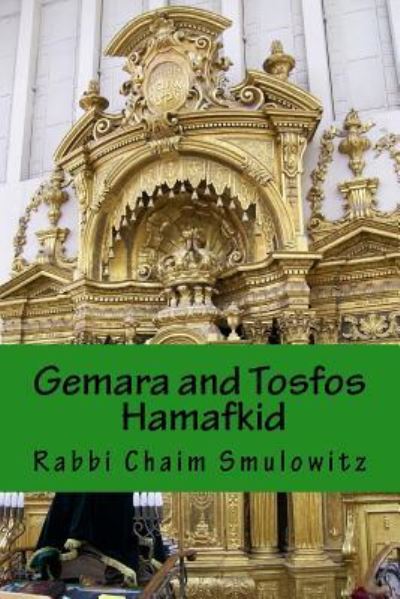 Cover for Rabbi Chaim Smulowitz · Gemara and Tosfos (Paperback Book) (2018)