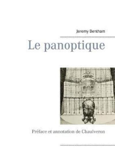 Cover for Bentham · Le panoptique (Bok) (2018)