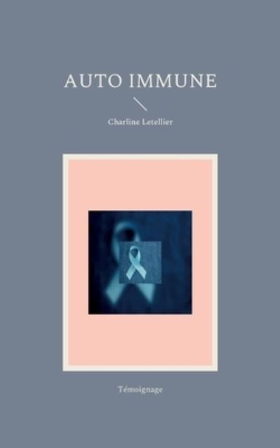 Cover for Charline Letellier · Auto immune (Paperback Book) (2021)