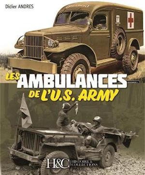 Cover for Didier Andres · Les Ambulances De l'U.S. Army (Paperback Book) (2019)