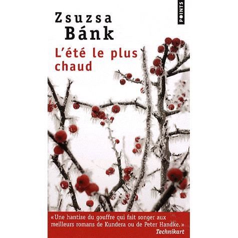 Cover for Zsuzsa Bank · L'été le plus chaud (Paperback Book) (2009)