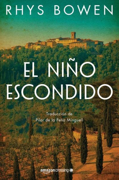 El nino escondido - Rhys Bowen - Bücher - Amazon Publishing - 9782919805099 - 4. Februar 2020