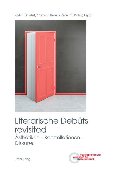 Cover for Literarische Debuets Revisited : Aesthetiken - Konstellationen - Diskurse : 35 (Paperback Book) [New ed edition] (2024)