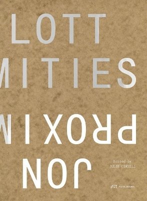 Cover for Proximities: The Architecture of Jon Lott (Paperback Bog) (2025)