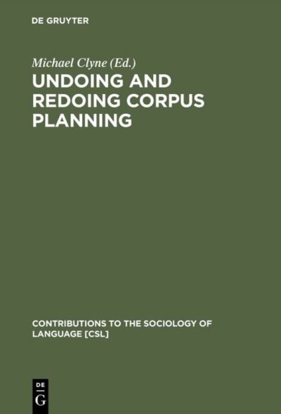 Cover for Michael Clyne · Undoing and Redoing Corpus Planning (Hardcover Book) (1997)