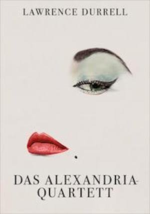 Cover for Lawrence Durrell · Das Alexandria-Quartett (Gebundenes Buch) (2021)