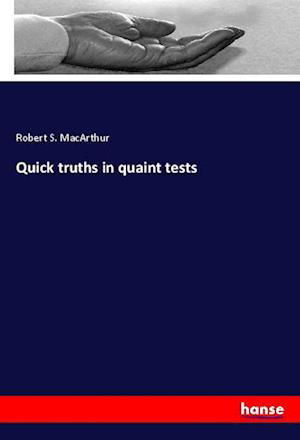 Quick truths in quaint tests - MacArthur - Książki -  - 9783337895099 - 
