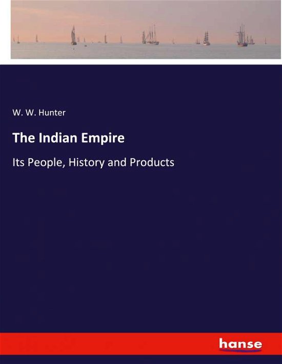 Cover for Hunter · The Indian Empire (Book) (2020)
