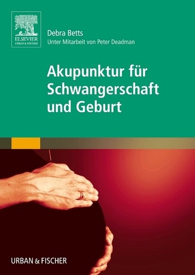 Cover for Betts · Akupunktur für Schwangerschaft un (Bog)