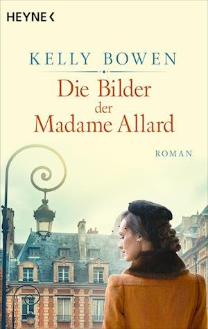 Cover for Kelly Bowen · Die Bilder Der Madame Allard (Bog)