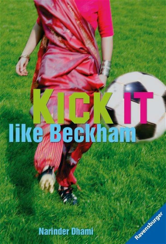 Cover for Narinder Dhami · Ravensb.TB.58209 Dhami.Kick it.Beckham (Bok)