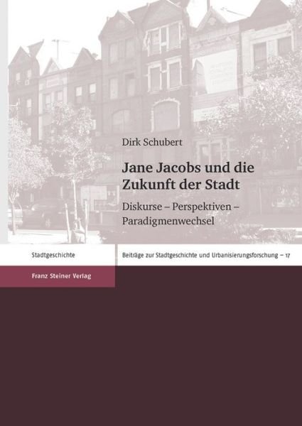 Cover for Schubert · Jane Jacobs und die Zukunft de (Buch) (2014)