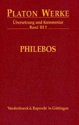 Cover for Platon · III 2 Philebos (Platon:werke,ubersetzung,kommentar) (Hardcover Book) (1997)