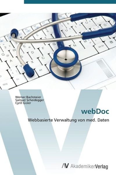Cover for Cyrill Gisler · Webdoc (Taschenbuch) [German edition] (2011)