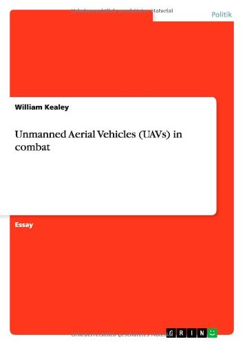 Cover for William Kealey · Unmanned Aerial Vehicles (Uavs) in Combat (Pocketbok) [German edition] (2014)