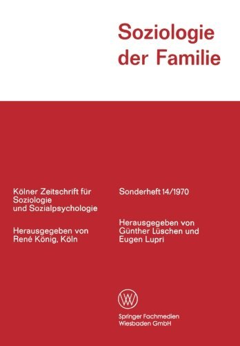 Soziologie Der Familie - Koelner Zeitschrift Fur Soziologie Und Sozialpsychologie Sond - Gunther Luschen - Bøger - Vs Verlag Fur Sozialwissenschaften - 9783663196099 - 1970