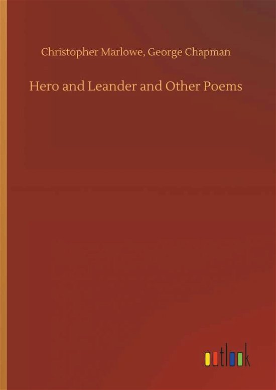 Cover for Marlowe · Hero and Leander and Other Poem (Buch) (2018)