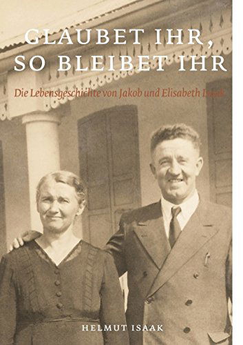 Cover for Helmut Isaak · Glaubet Ihr, So Bleibet Ihr (Paperback Book) [German edition] (2014)