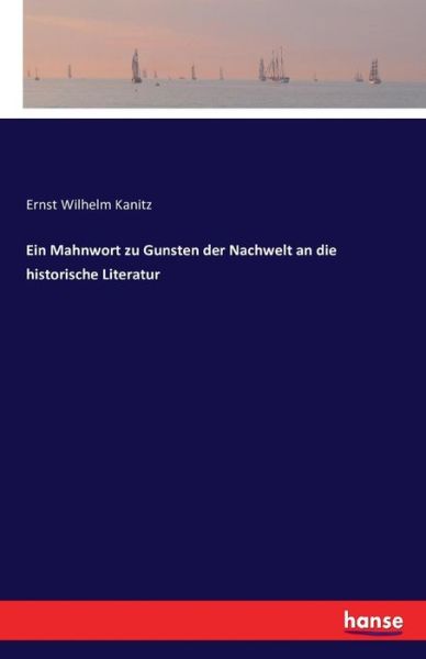 Cover for Kanitz · Ein Mahnwort zu Gunsten der Nach (Book) (2016)