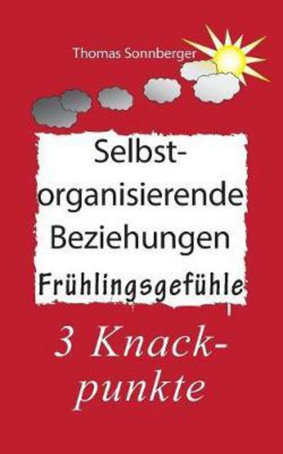 Cover for Thomas Sonnberger · Selbstorganisierende Beziehungen (Paperback Book) (2019)