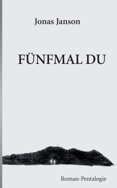 Cover for Janson · Fünfmal Du (Book) (2019)