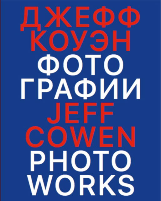 Cover for Jeff Cowen: Photoworks (Paperback Bog) (2021)