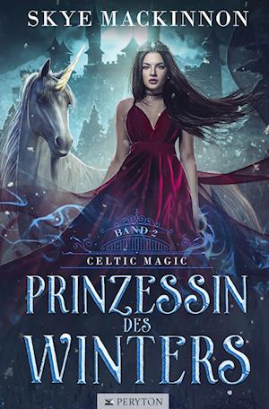 Prinzessin des Winters - Skye MacKinnon - Livros - tolino media - 9783754698099 - 14 de dezembro de 2022