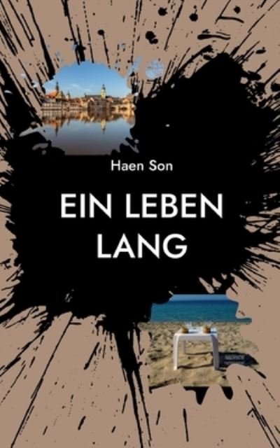Cover for Haen Son · Ein Leben lang (Paperback Book) (2022)