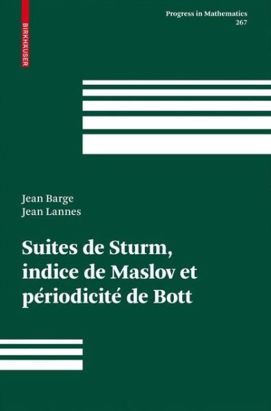 Cover for Jean Barge · Suites De Sturm, Indice De Maslov Et Periodicite De Bott (Hardcover Book) [2008 edition] (2008)