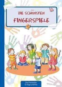 Die schönsten Fingerspiele - Klein - Books -  - 9783780651099 - 