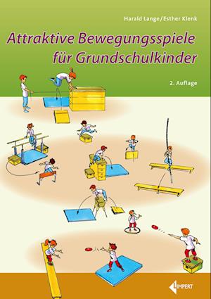 Cover for Harald Lange · Attraktive Bewegungsspiele für Grundschulkinder (Book) (2023)