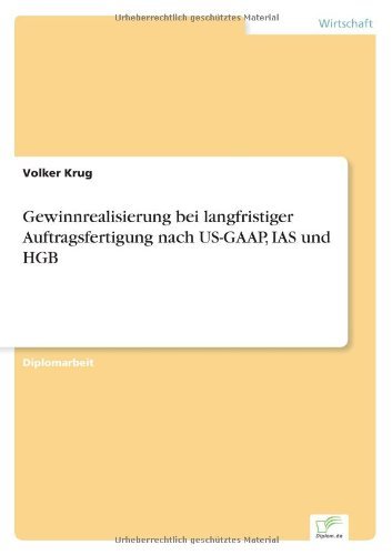 Cover for Krug, Volker, Dr · Gewinnrealisierung bei langfristiger Auftragsfertigung nach US-GAAP, IAS und HGB (Paperback Book) [German edition] (1998)