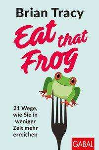 Cover for Tracy · Eat that Frog (Book)