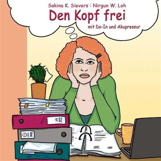 Cover for Sievers · Den Kopf frei mit Do-In und Aku (Book)