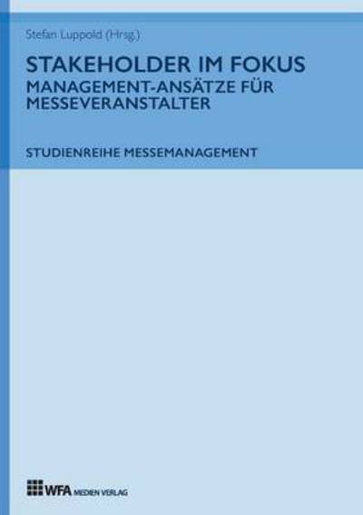 Cover for Luppold · Stakeholder im Fokus: Managemen (Book) (2017)