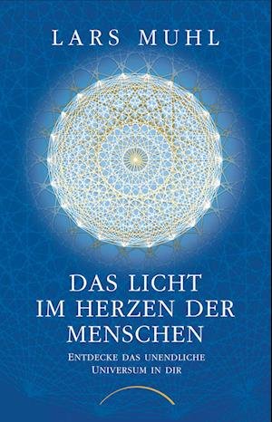 Cover for Lars Muhl · Das Licht im Herzen der Menschen (Bog) (2023)