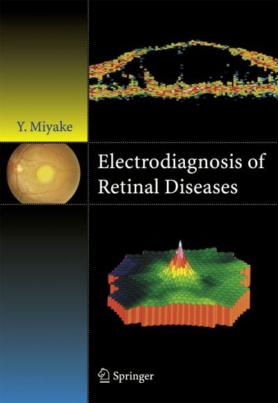 Cover for Yozo Miyake · Electrodiagnosis of Retinal Disease (Paperback Book) (2013)